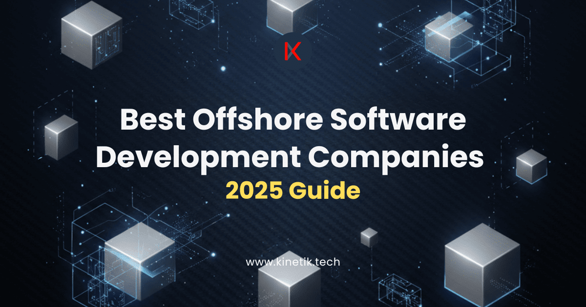 Best Offshore Software Development Companies: Your Complete Guide to Top Partners in 2025