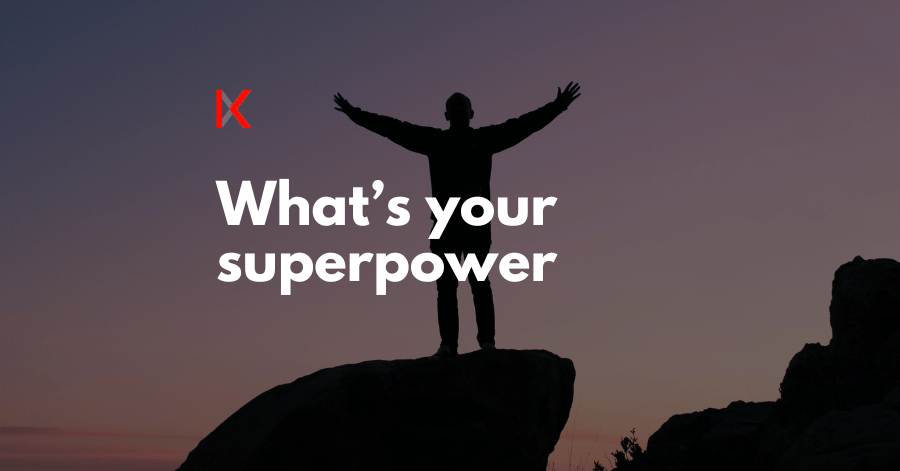 Your true superpower - Being Good at Change